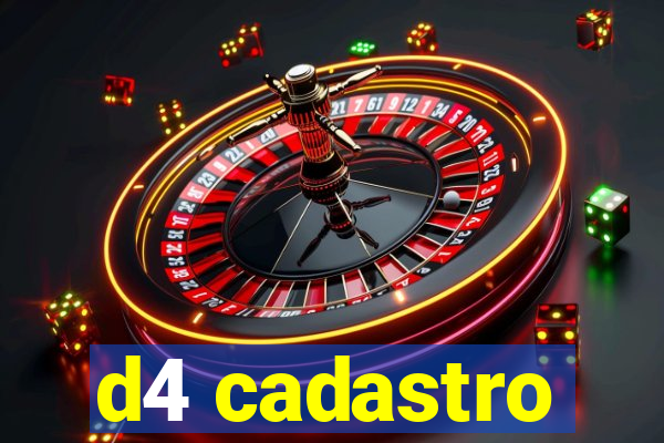 d4 cadastro